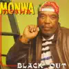 Monwa - Black Out